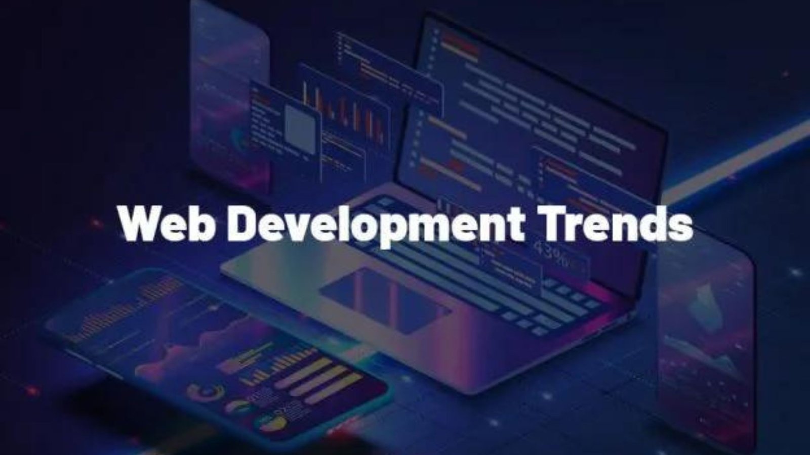 Top Trends Shaping Web Development Today