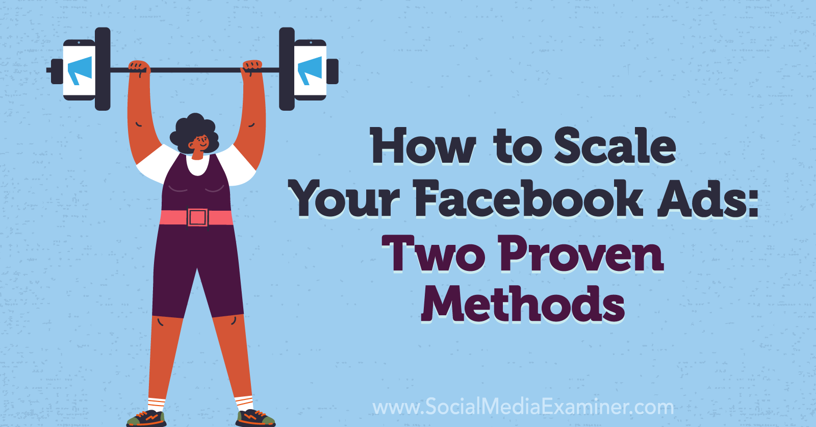 The Art of Scaling Your Facebook Ad Campaigns